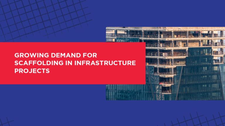Scaffolding in Infrastructure Projects
