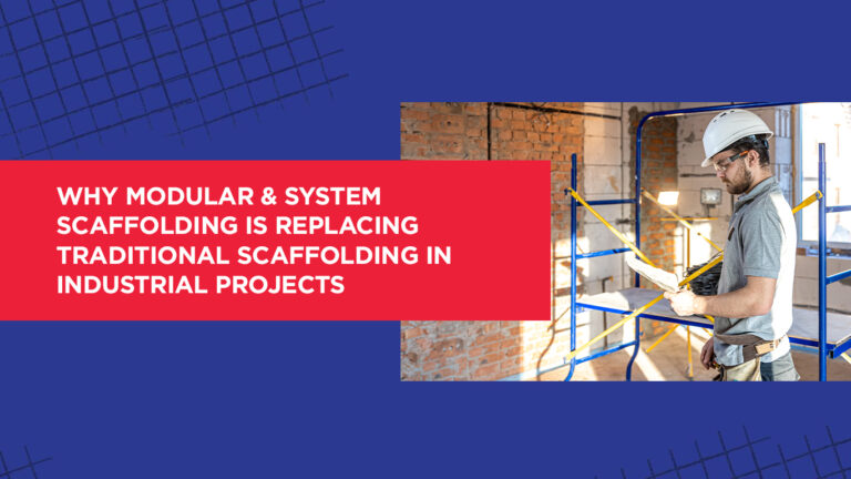 Modular vs Traditional Scaffolding