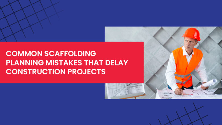 Scaffolding Planning Mistakes