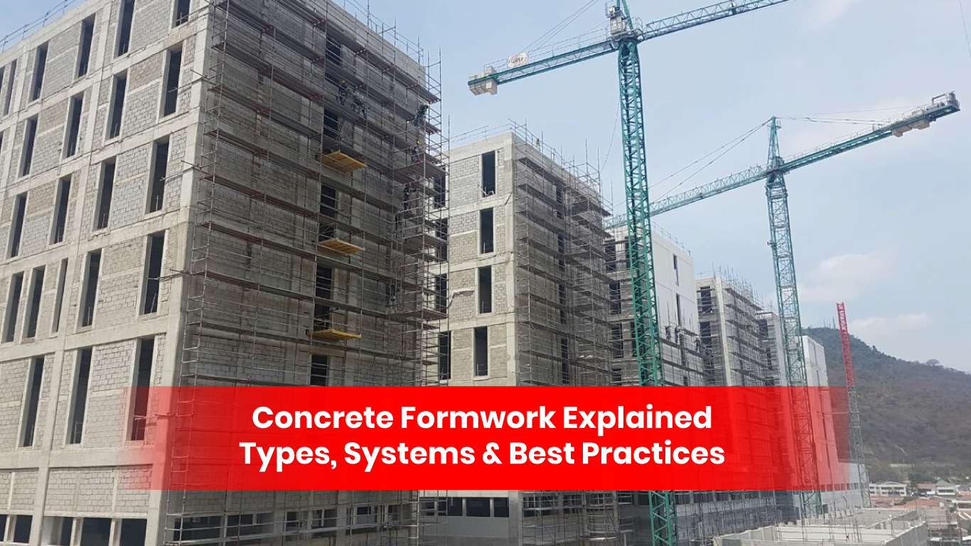 What Is Concrete Formwork? Types, Systems & Best Practices